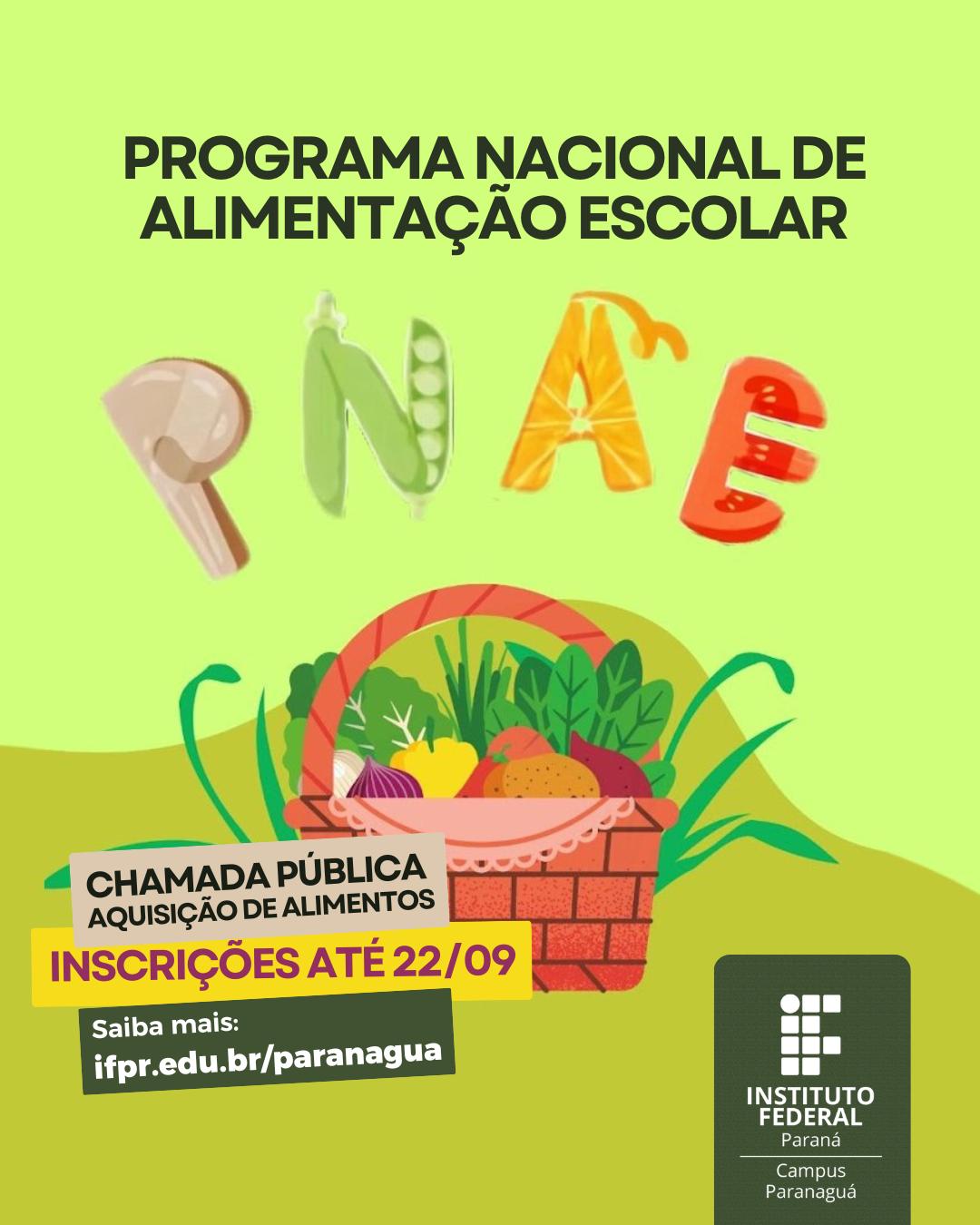 IFPR Paranaguá publica edital para aquisição de alimentos da agricultura familiar destinados ao PNAE