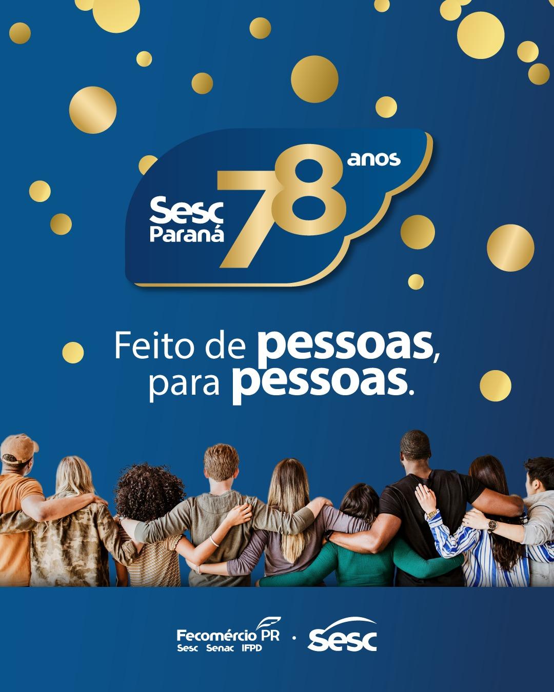 Sesc PR celebra 78 anos de histórias